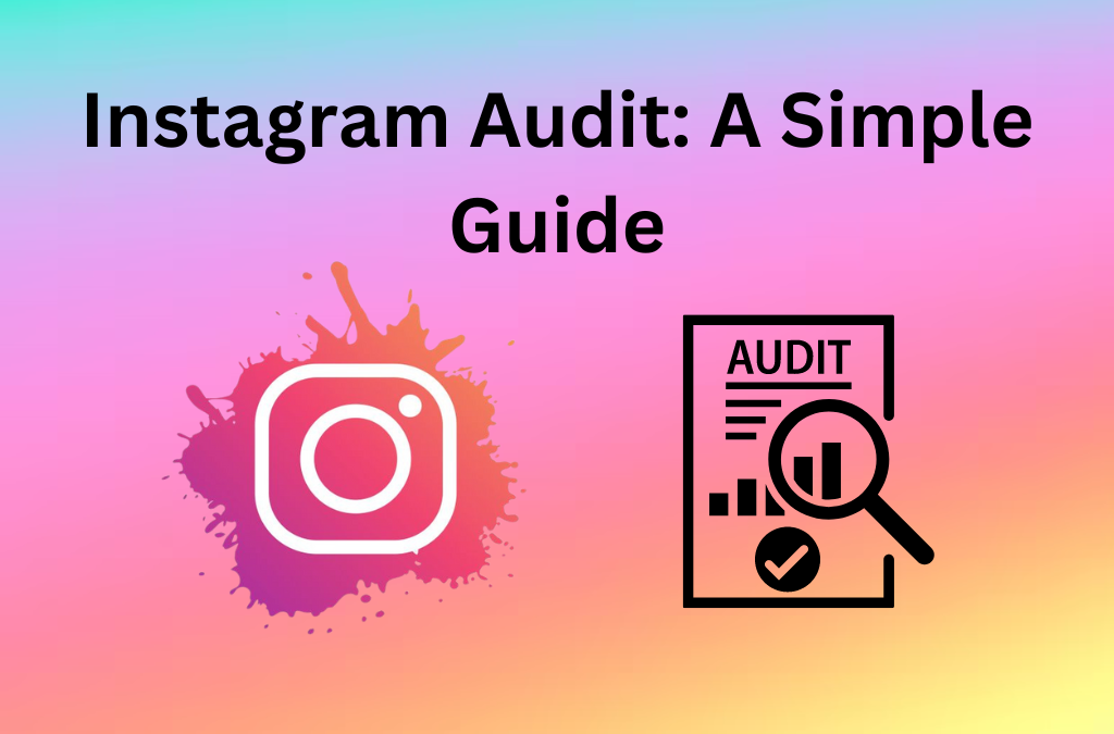 Instagram Audit