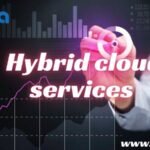 Hybrid Cloud Services Provider