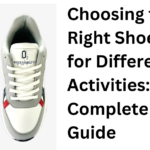 Choosing the Right Shoes for Different Activities: A Complete Guide