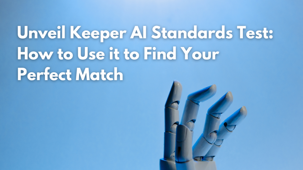Keeper AI Standards Test